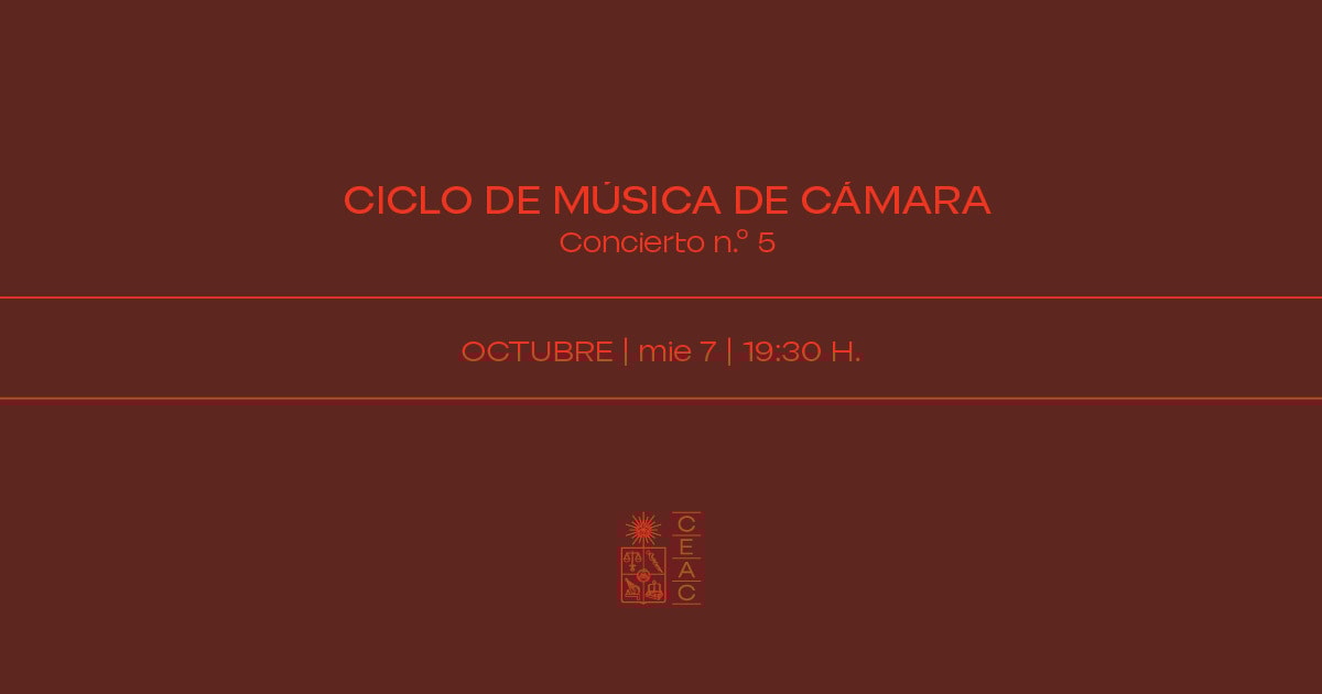 II Ciclo de Música de Cámara - Concierto N°5