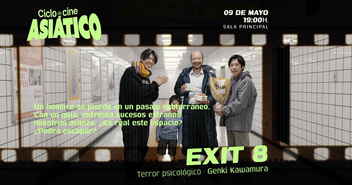 Exit 8 - Ciclo de Cine Asiático
