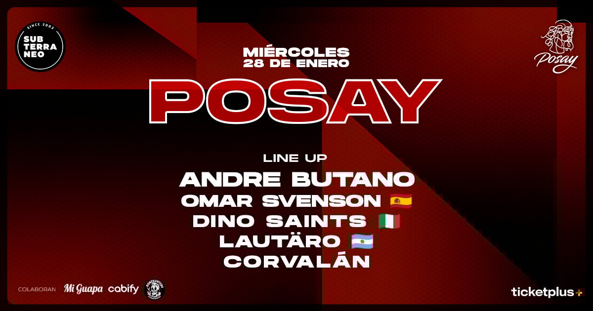 POSAY 🎵 MIÉRCOLES 28 ENERO ★ Club Subterráneo (+21)