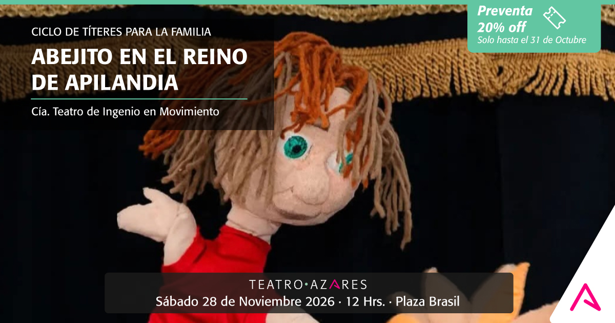 ABEJITO EN EL REINO DE APILANDIA- CICLO DE TÍTERES PARA LA FAMILIA 2026