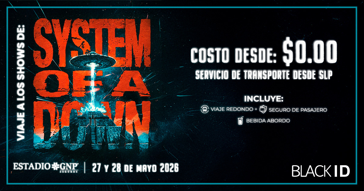 Viaje al show de System Of A Down en CDMX