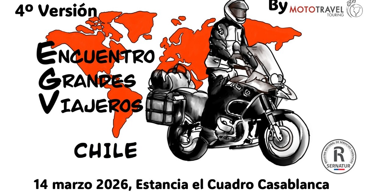 4º Versión Encuentro Grandes Viajeros Chile
