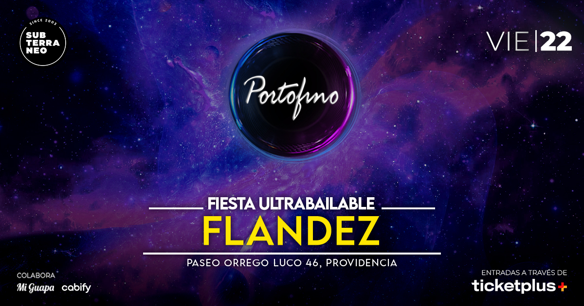 PORTOFINO Full ultrabailable ★ VIERNES 22 AGOSTO ★ Club Subterráneo (+23)