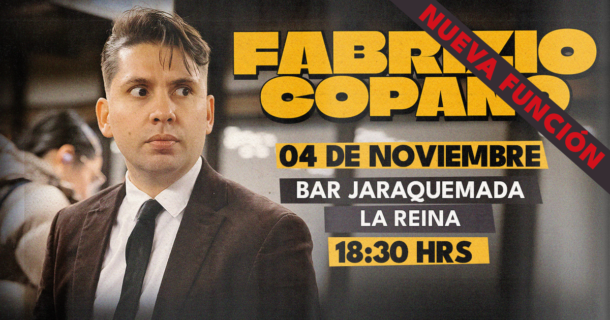 FABRIZIO COPANO / MARTES 4 DE NOVIEMBRE / BAR JARAQUEMADA / LA REINA / 18:30 HORAS FABRIZIO COPANO / MARTES 4 DE NOVIEMBRE / BAR JARAQUEMADA / LA REINA / 18:30 HORAS