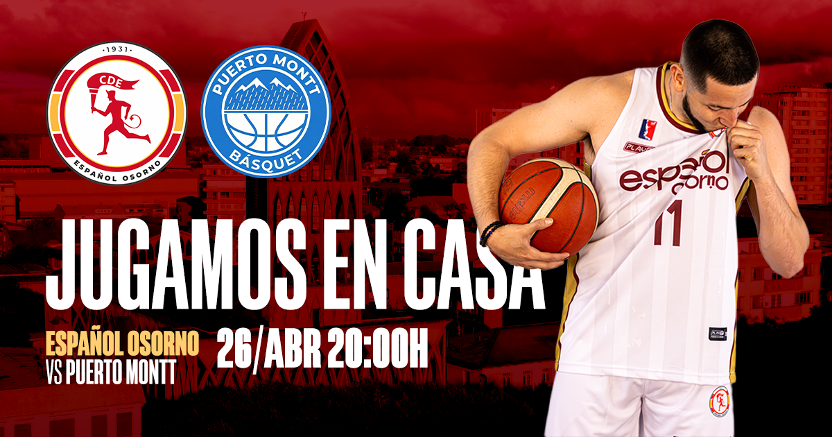 Español de Osorno vs Puerto Montt Básquet | Semana 5 - Apertura Liga CHERY by Cecinas Llanquihue