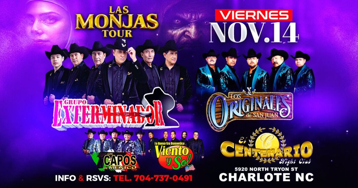 Grupo Exterminador Las Monjas Tour-Los Originales de San Juan-Los Capos de Mexico-Viento y Sol-El Centenario