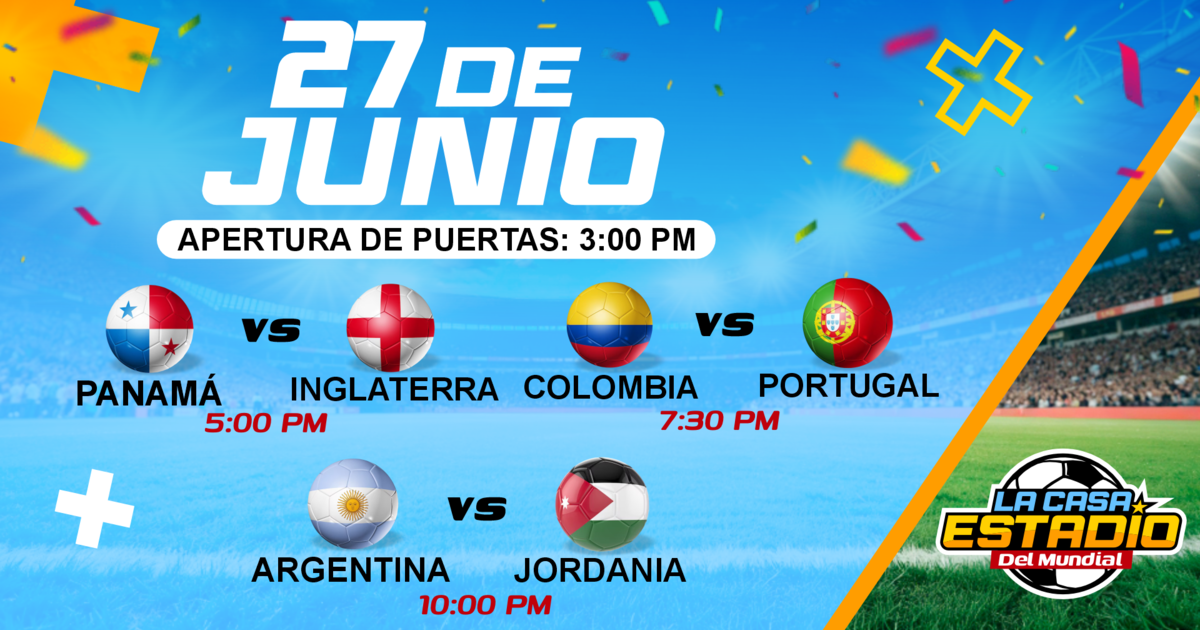 LA CASA ESTADIO DEL MUNDIAL - Panamá vs Inglaterra & Colombia vs Portugal & Argentina vs Jordania