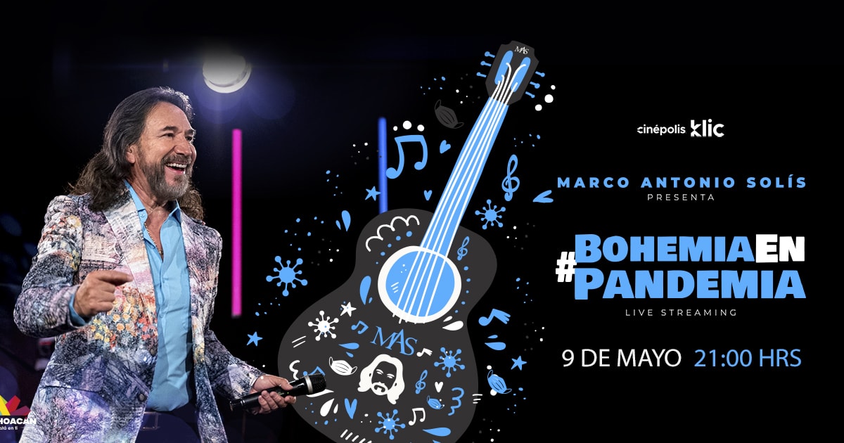 Marco Antonio Solis #BohemiaEnPandemia