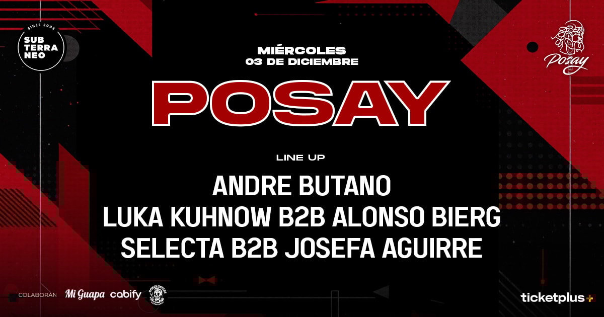 POSAY 🎵 MIÉRCOLES 03 DICIEMBRE ★ Club Subterráneo (+21)