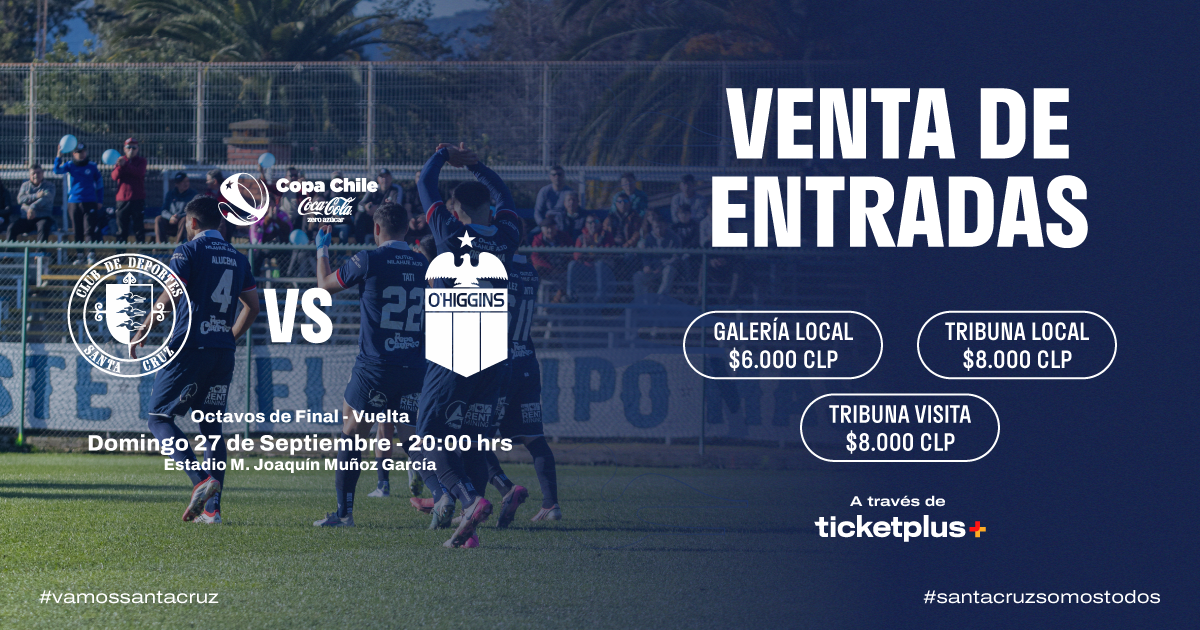 Copa Chile Coca Cola Zero Azúcar 2026 // Deportes Santa Cruz vs O'Higgins