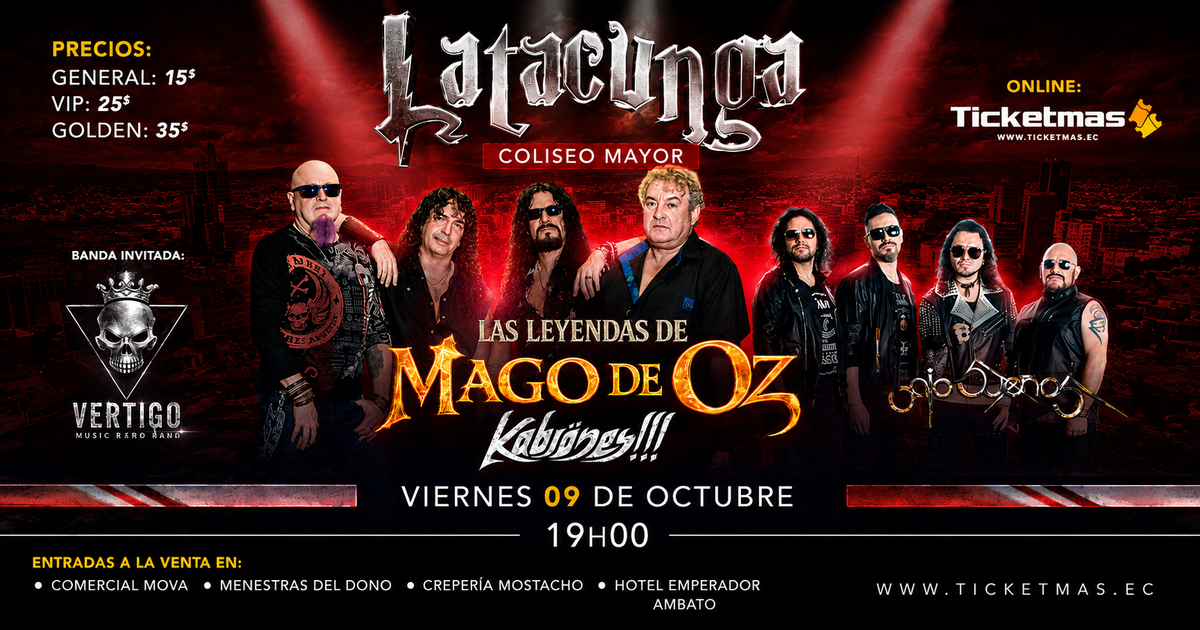 LAS LEYENDAS DE MAGO DE OZ KABRONES - LATACUNGA
