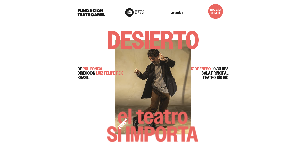 Desierto - Biobío a mil