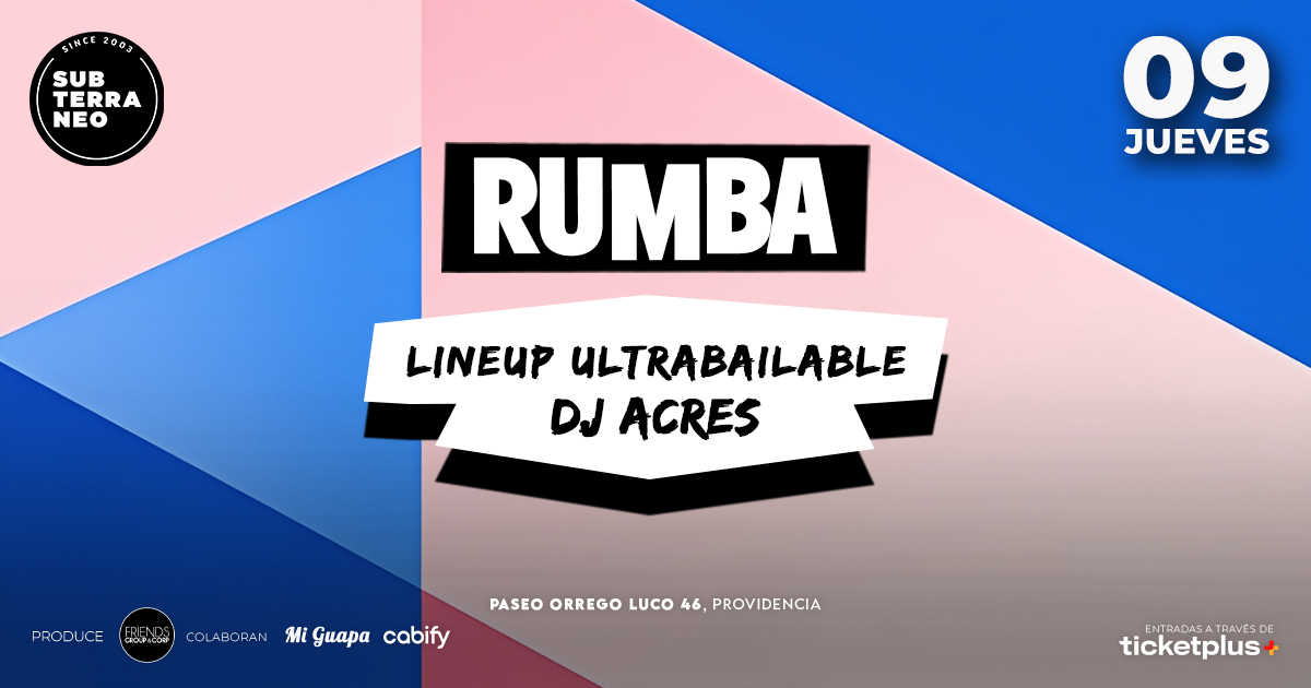RUMBA Full Ultrabailable ★ JUEVES 09 JULIO ★ Club Subterráneo (+21M & +23H)
