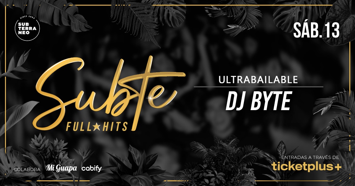 SUBTE FULL HITS Ultrabailables 🎵 SÁBADO 13 DICIEMBRE ★ Club Subterráneo (+23)