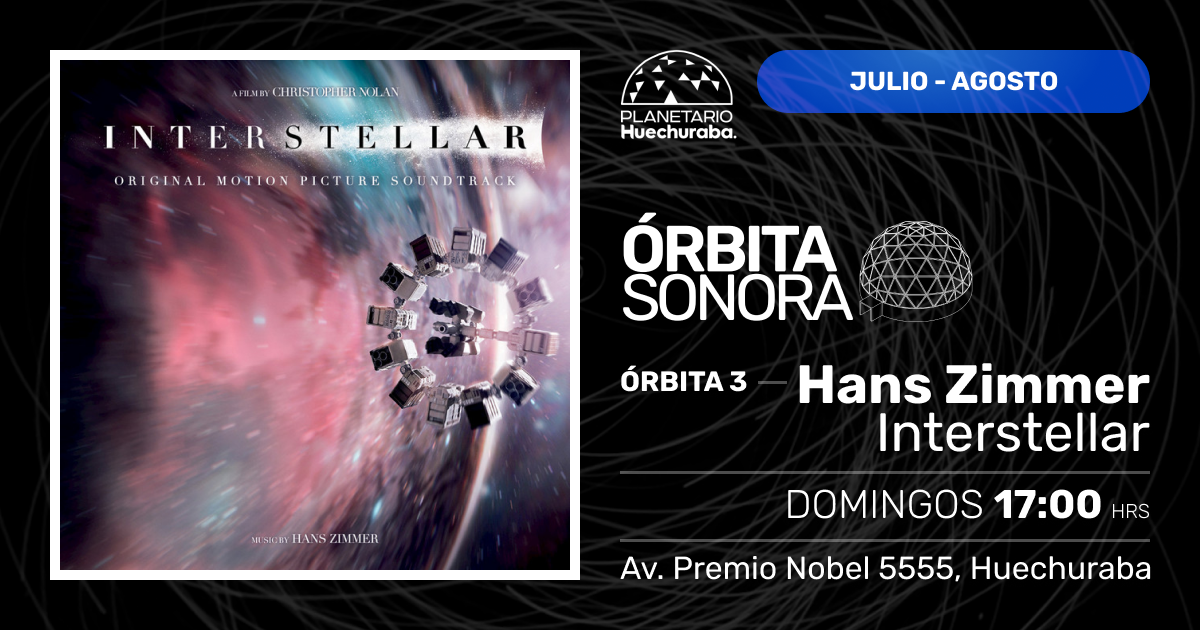 ÓRBITA SONORA 3: HANS ZIMMER - INTERSTELLAR