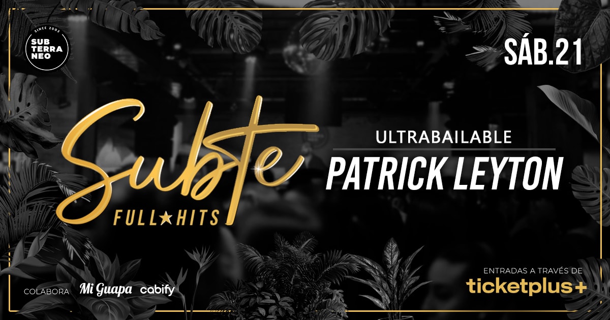 SUBTE FULL HITS Ultrabailables 🎵 SÁBADO 21 FEBRERO ★ Club Subterráneo (+23)