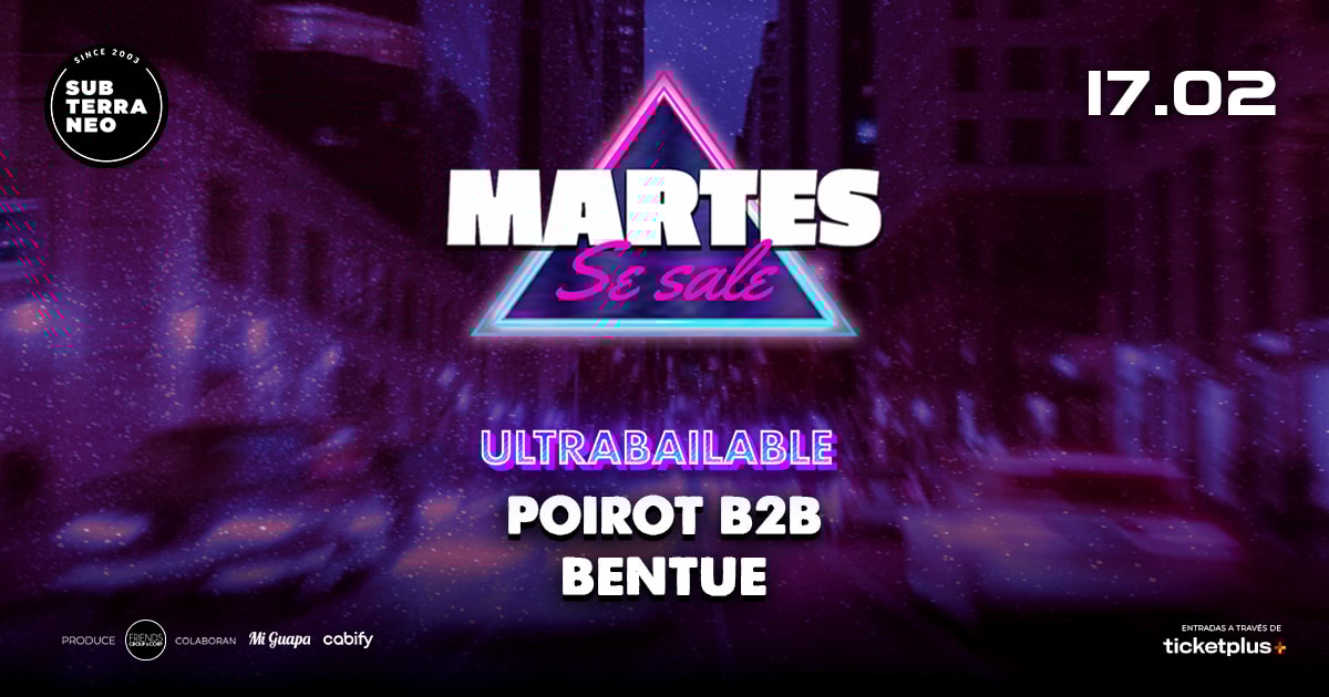 MARTES SE SALE! ★ MARTES 17 FEBRERO ★ Club Subterráneo (+21)