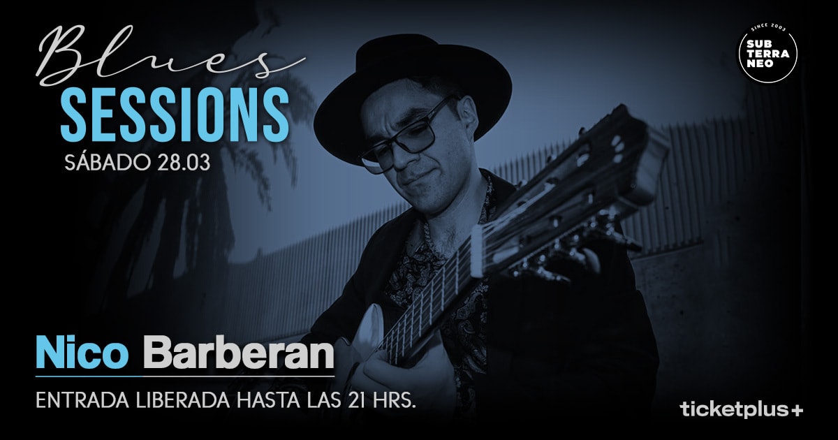 BLUES SESSIONS 🎵 SÁBADO 28 MARZO ★ Club Subterráneo 