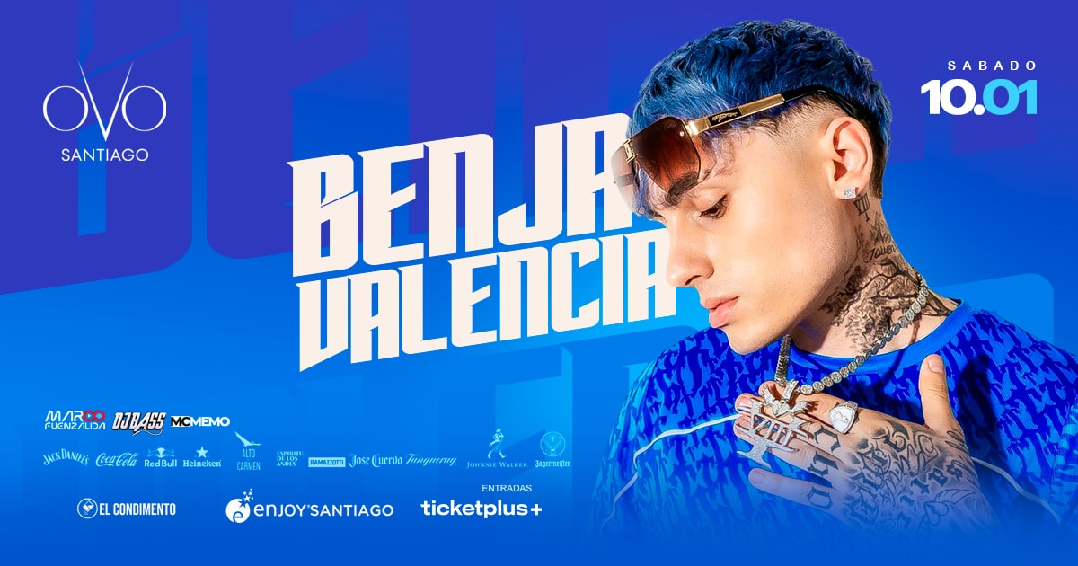 OVO Santiago - BENJA VALENCIA