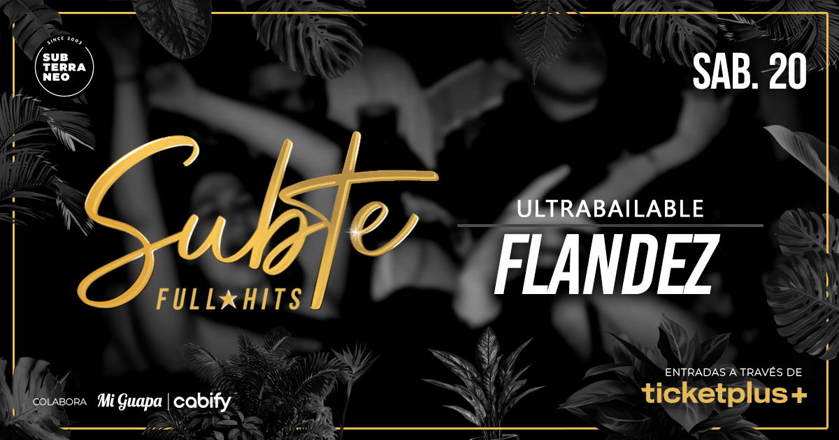 SUBTE FULL HITS Ultrabailables 🎵 SÁBADO 20 JUNIO ★ Club Subterráneo (+23)