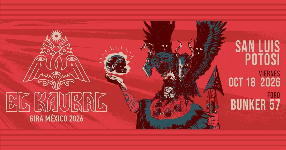 SLP - EL KAURAL GIRA MEXICO 2026