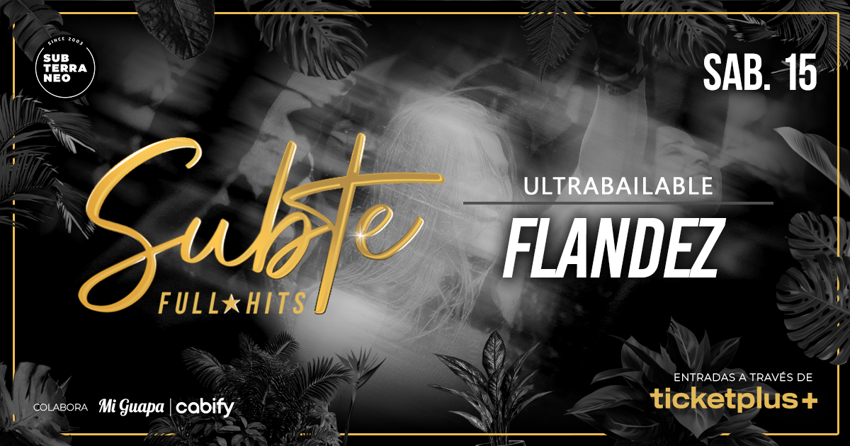 SUBTE FULL HITS Ultrabailables 🎵 SÁBADO 15 AGOSTO ★ Club Subterráneo (+23)