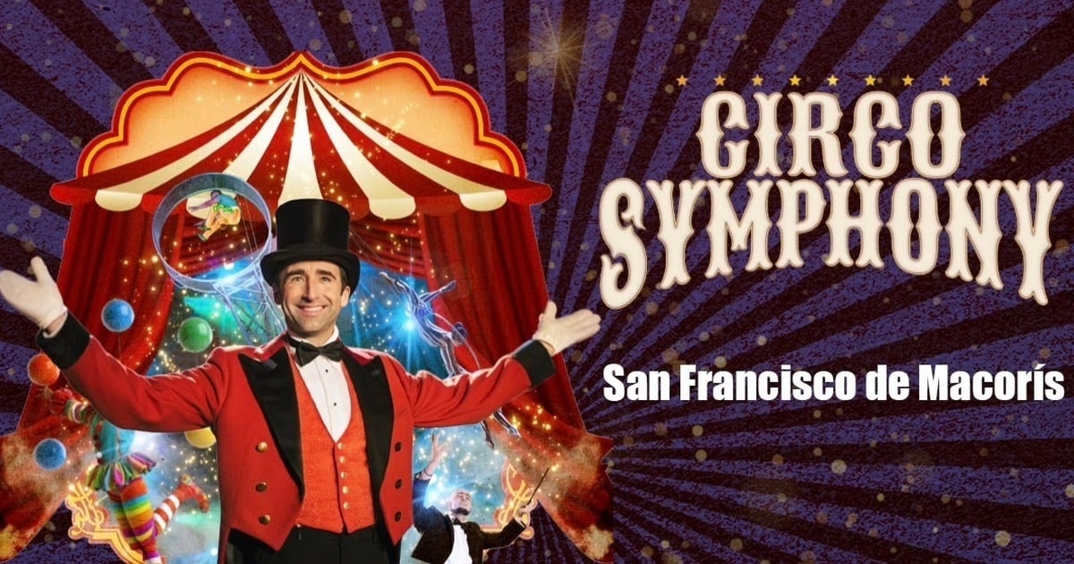 LUNES 10 NOVIEMBRE CIRCO SYMPHONY SFM DIA FERIADO