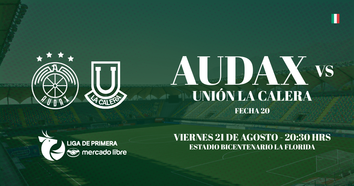 Audax Italiano vs Unión La Calera / Liga de Primera Mercado Libre / Fecha 20