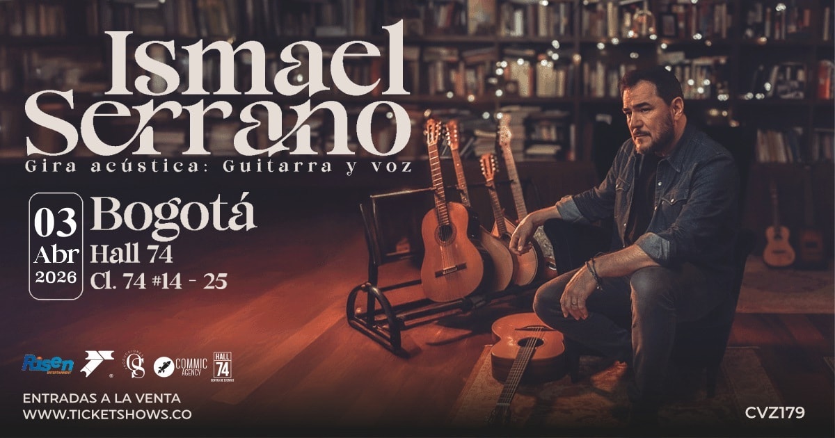  ISMAEL SERRANO BOGOTÁ																		