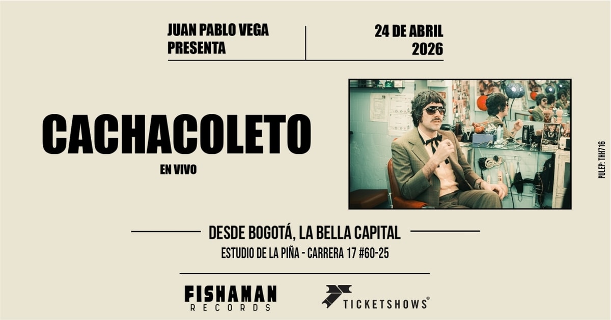 JUAN PABLO VEGA - CACHACOLETO												