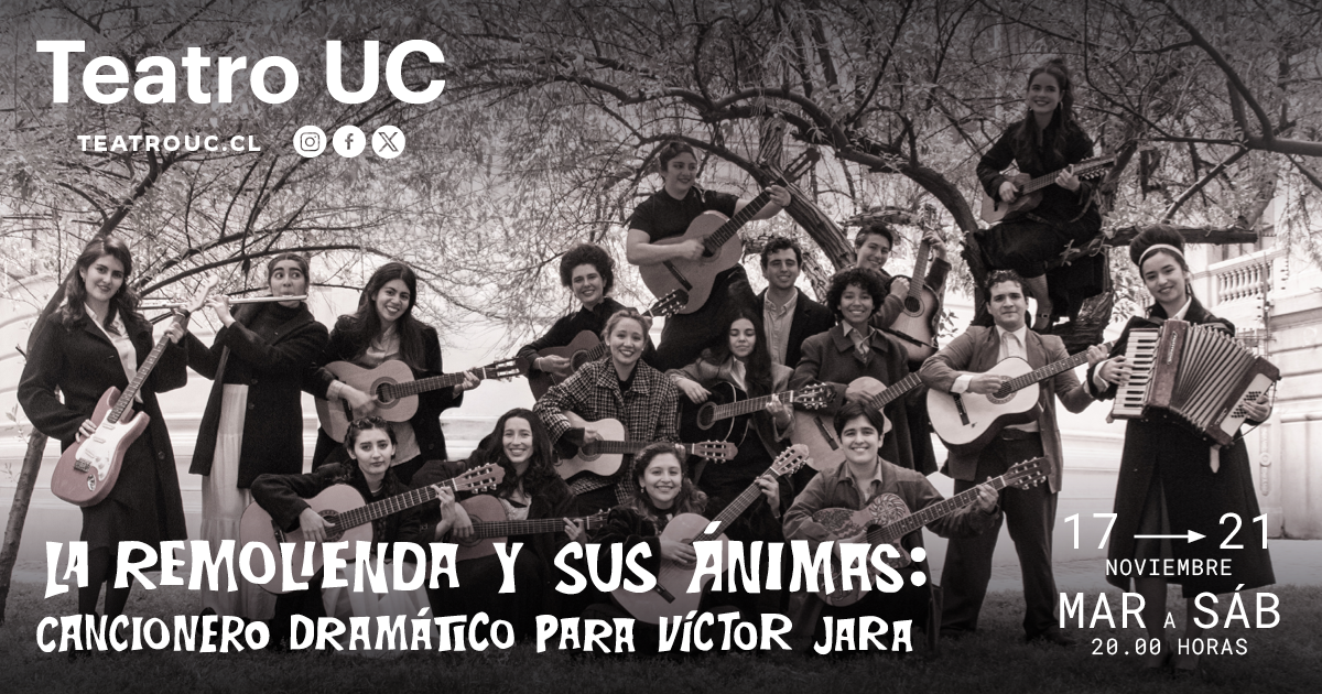 La Remolienda y sus ánimas. Cancionero Dramático para Víctor Jara