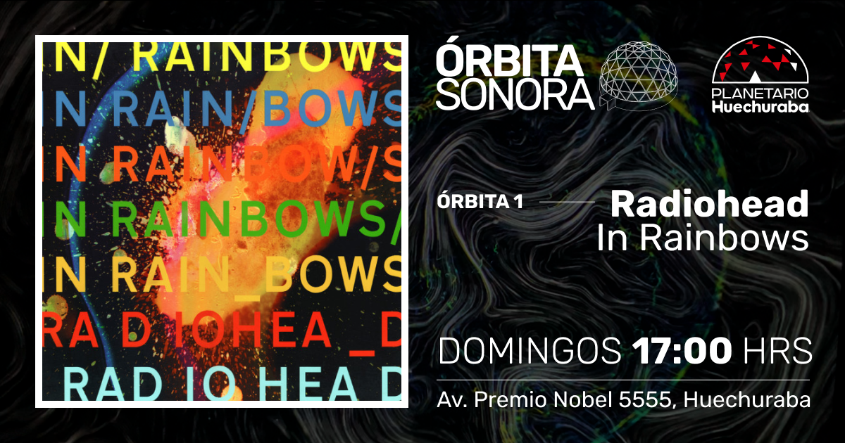  ÓRBITA SONORA 1: RADIOHEAD - IN RAINBOWS