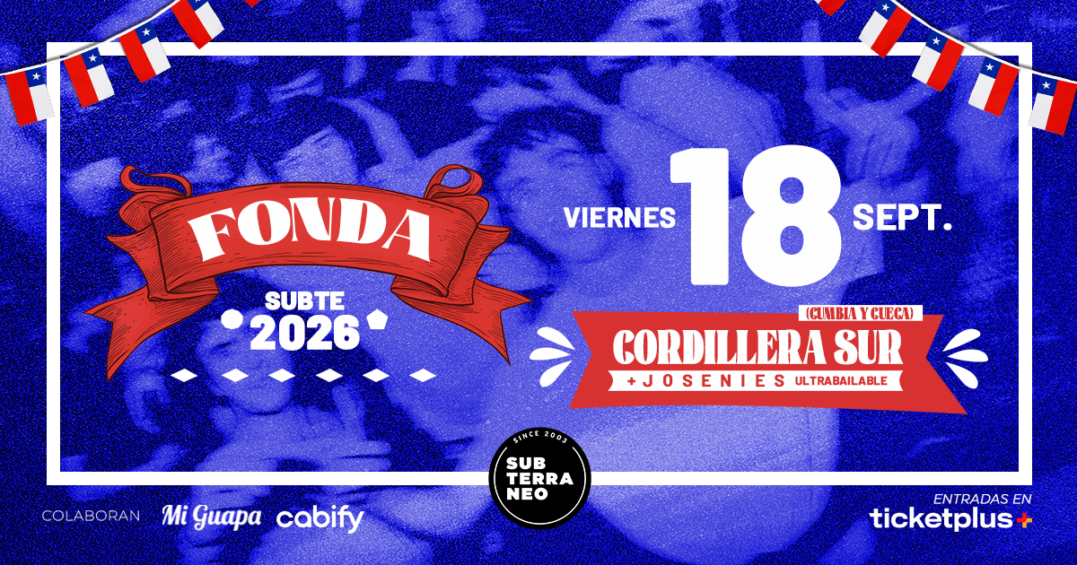 FONDA SUBTE 2026 ★ VIERNES 18 SEPTIEMBRE ★ Club Subterráneo
