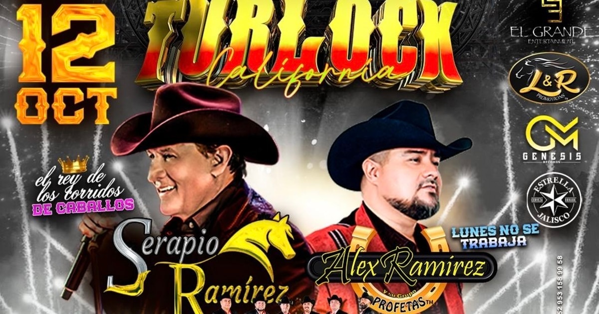 Serapio Ramirez-Alex Ramirez y su Grupo Profetas-Los Caimanes de Sinaloa-Grupo Recluta-Empresarios de la Banda-Turlock