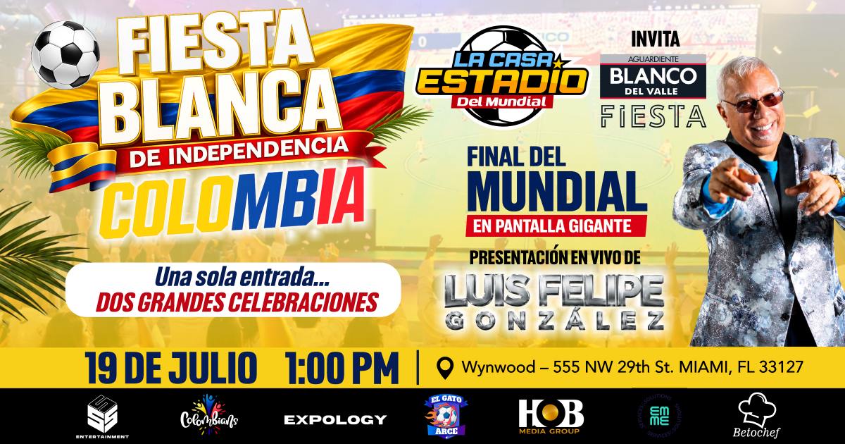 FINAL DEL MUNDIAL & FIESTA BLANCA DE INDEPENDENCIA