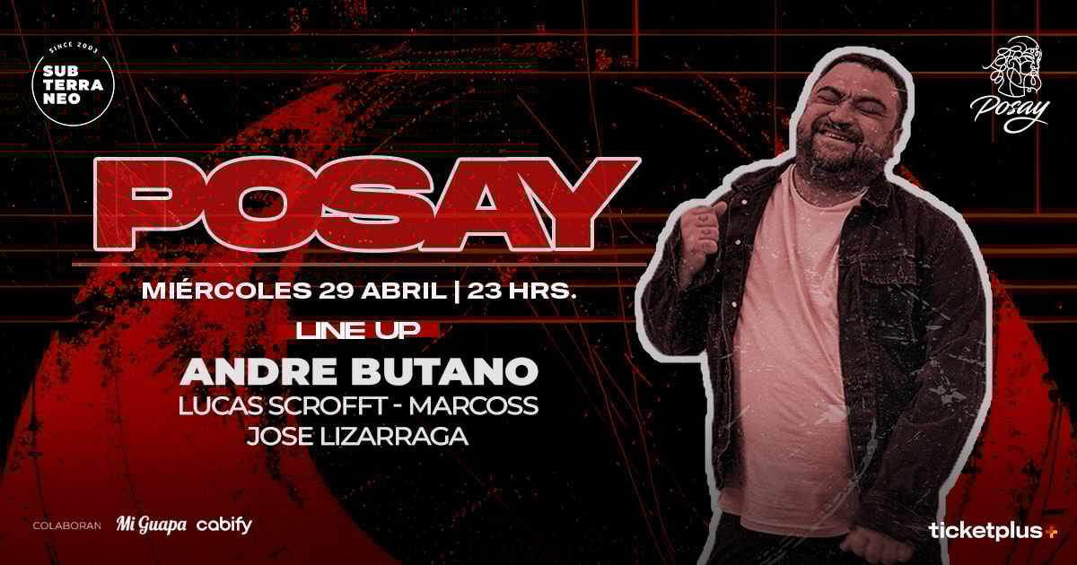 POSAY 🎵 MIÉRCOLES 29 ABRIL ★ Club Subterráneo (+21)