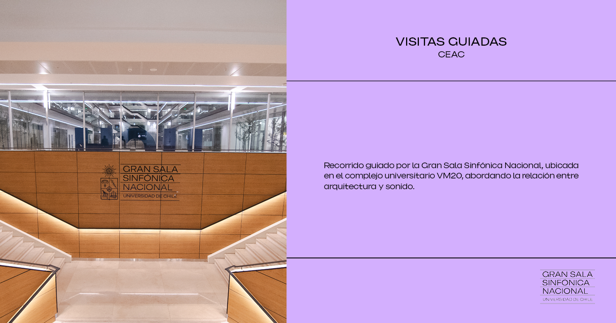 Visitas guiadas / Gran Sala Sinfónica Nacional / Complejo Universitario Vm20