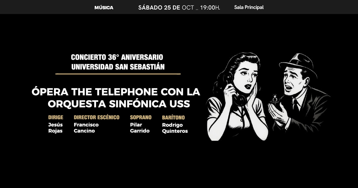  The Telephone - Concierto aniversario Universidad San Sebastián - Día internacional de la Ópera