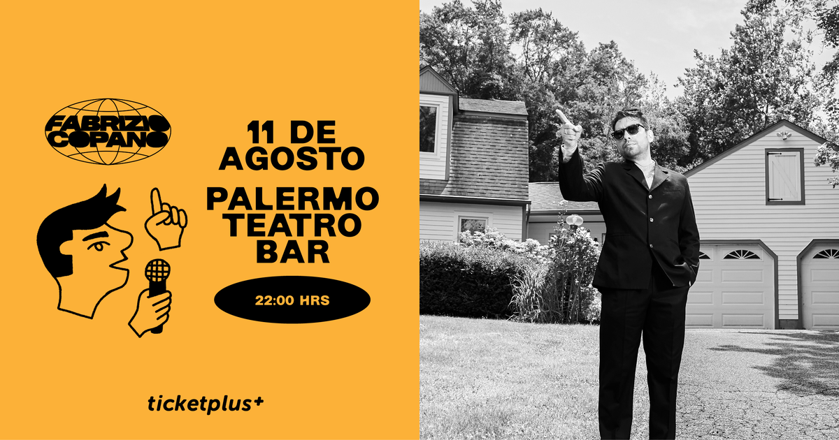 FABRIZIO COPANO / PALERMO TEATRO BAR / LUNES 11 DE AGOSTO / 22:00 HRS