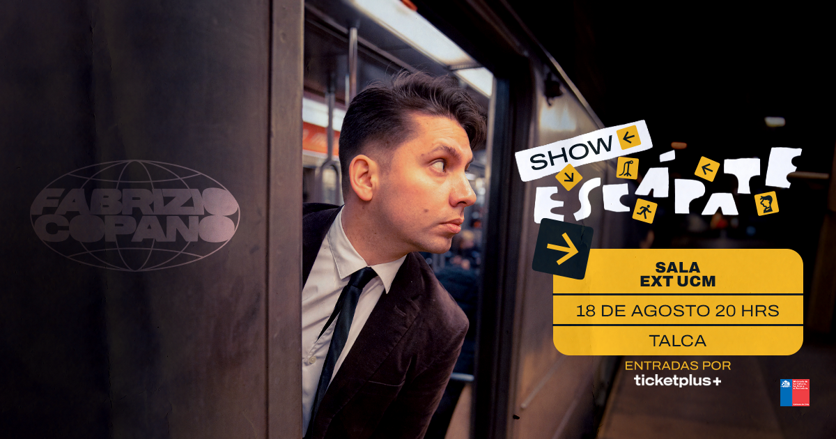 FABRIZIO COPANO / TALCA / SALA EXT UCM / LUNES 18 DE AGOSTO / 20:00 HTRS