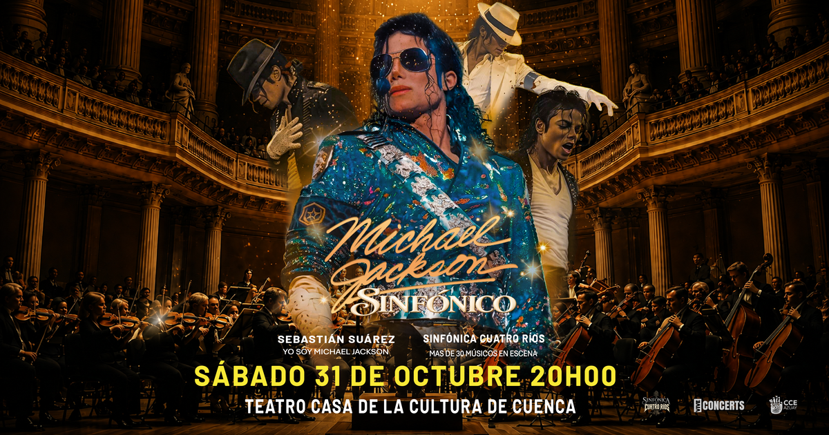 MICHAEL JACKSON SINFÓNICO - CUENCA