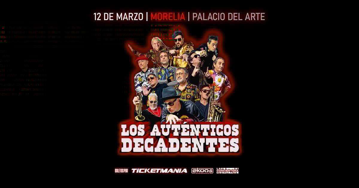 Los Auténticos Decadentes en Morelia