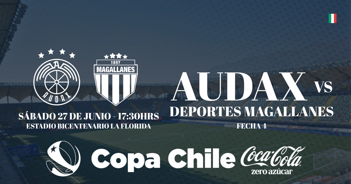 Audax Italiano vs Deportes Magallanes / Copa Chile CocaCola Zero Azucar / Fecha 4