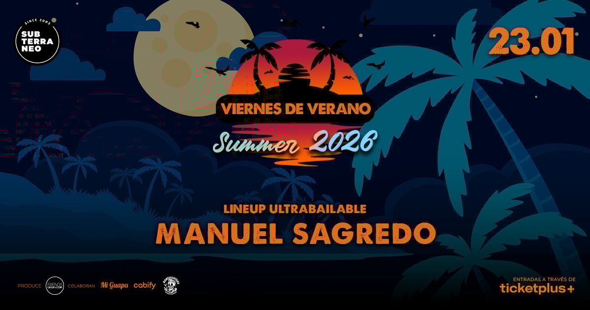 VIERNES DE VERANO Full ultrabailable ★ VIERNES 23 ENERO ★ Club Subterráneo (+23)