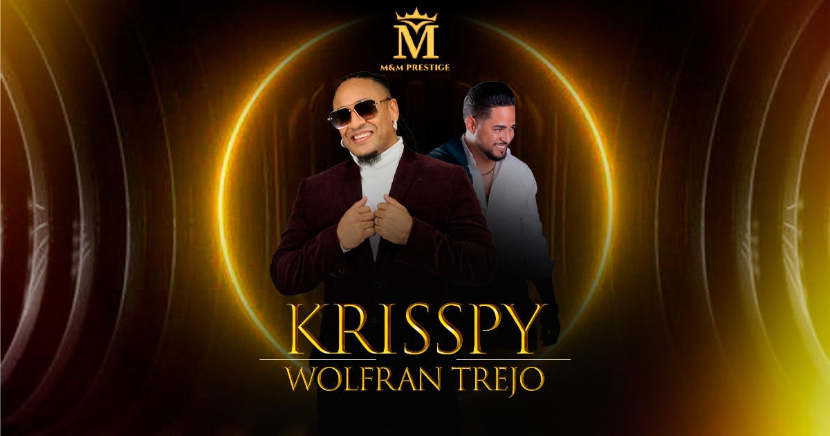 KRISSPY & WOLFRAN TREJO