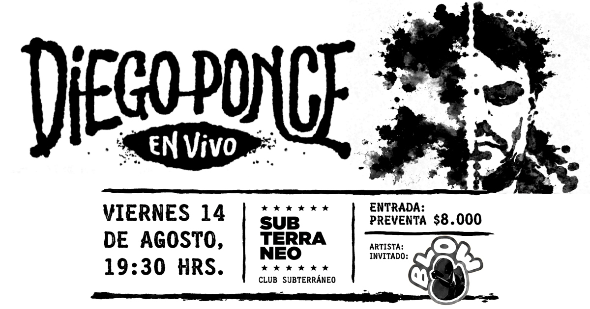 DIEGO PONCE 🎵 VIERNES 14 AGOSTO ★ Club Subterráneo