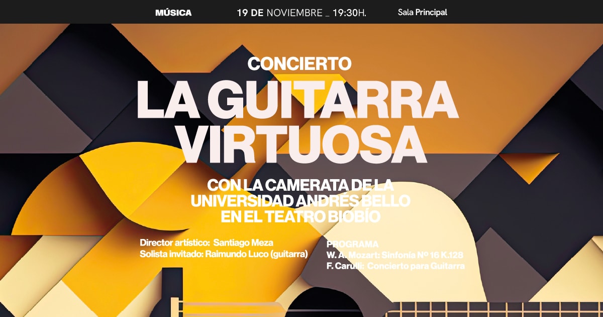 La Guitarra Virtuosa con la Camerata de la Universidad Andrés Bello
