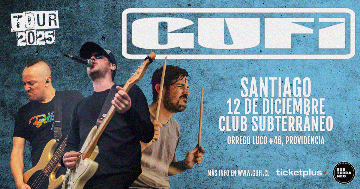 GUFI: TOUR 2025 ★ VIERNES 12 DICIEMBRE ★ Club Subterráneo