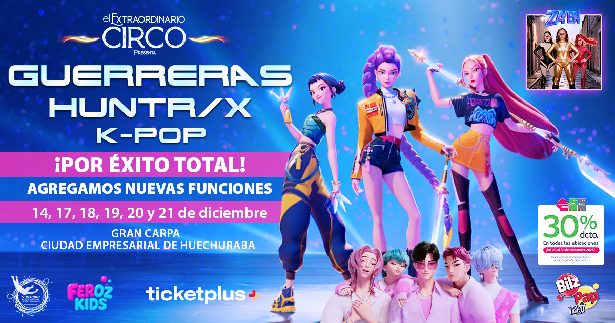 El Extraordinario Circo - Las Guerreras HUNTR/X K- Pop Experience
