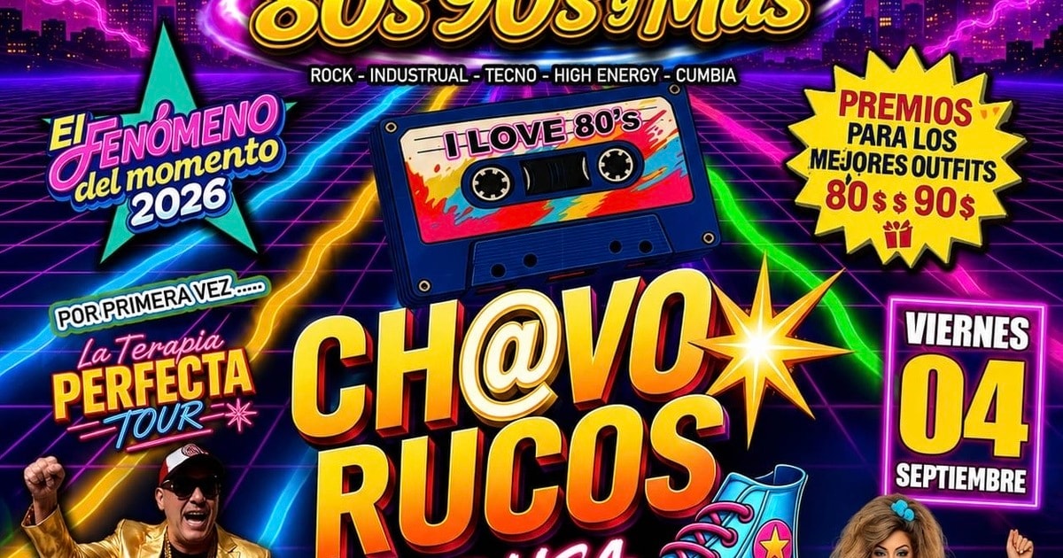 Fiesta Retro 80's 90's Chavo Rucos Tour USA-Dimension Event Center
